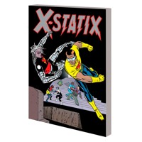 X-STATIX COMPLETE COLLECTION TP VOL 02 - Peter Milligan, Nick Derington