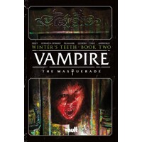 VAMPIRE THE MASQUERADE TP VOL 02 WINTERS TEETH - Tim Seeley, Tini Howard, Blak...