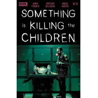 SOMETHING IS KILLING CHILDREN #12 MAIN - James TynionIV