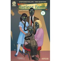 NUCLEAR FAMILY TP VOL 01 - Stephanie Phillips