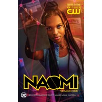 NAOMI SEASON ONE TP - Brian Michael Bendis, David Walker