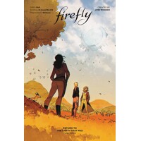 FIREFLY RETURN TO EARTH THAT WAS HC VOL 03 - Greg Pak