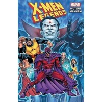 X-MEN LEGENDS TP VOL 02 MUTANT MAYHEM