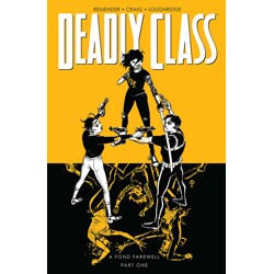DEADLY CLASS TP VOL 11 A FOND FAREWELL PT 1 (MR) - Rick Remender