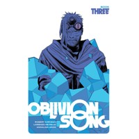 OBLIVION SONG BY KIRKMAN &amp; DE FELICI HC BOOK 03 - Robert Kirkman