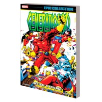 GENERATION X EPIC COLLECTION TP VOL 01 EMPLATES REVENGE - Scott Lobdell, Vario...