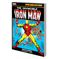 IRON MAN EPIC COLLECTION TP BATTLE ROYAL - Mike Friedrich, Various
