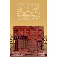 WHATS THE FURTHEST PLACE FROM HERE TP VOL 01 - Matthew Rosenberg