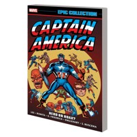 CAPTAIN AMERICA EPIC COLLECTION TP HERO OR HOAX NEW PTG - Stan Lee, Various