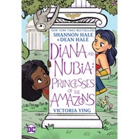 DIANA AND NUBIA TP PRINCESSES OF THE AMAZONS - Dean Hale, Shannon Hale