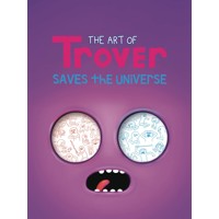 ART OF TROVER SAVES UNIVERSE HC - Squanch Games