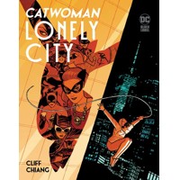 CATWOMAN LONELY CITY HC (MR) - Cliff Chiang