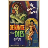 DIE!NAMITE NEVER DIES TP - Fred Van Lente