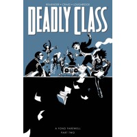 DEADLY CLASS TP VOL 12 A FOND FAREWELL PT 2 (MR) - Rick Remender