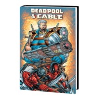 DEADPOOL AND CABLE OMNIBUS HC LIEFELD CVR NEW PTG - Fabian Nicieza, Various