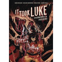 IT TOOK LUKE HC - Mark Bouchard