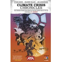CLIMATE CRISIS CHRONICLES GN - Sacks, Ethan