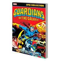 GUARDIANS OF THE GALAXY EPIC COLL TP EARTH SHALL OVERCOME - Arnold Drake, Vari...