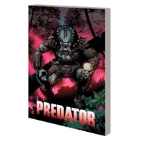 PREDATOR TP VOL 01 DAY OF THE HUNTER - Ed Brisson