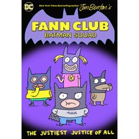 FANN CLUB BATMAN SQUAD THE JUSTIEST JUSTICE OF ALL TP