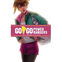 GO GO POWER RANGERS DELUXE EDITION HC BOOK 02 - Ryan Parrott, Sina Grace, Shaw...