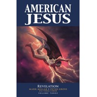 AMERICAN JESUS TP VOL 03 REVELATION (MR) - Mark Millar