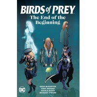 BIRDS OF PREY THE END OF THE BEGINNING TP