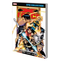 X-FORCE EPIC COLLECTION TP ARMAGEDDON NOW - John Francis Moore, Various