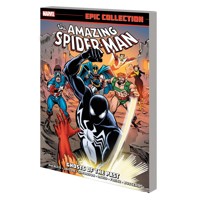 AMAZING SPIDER-MAN EPIC COLLECTION TP GHOSTS OF THE PAST - Tom DeFalco, Various
