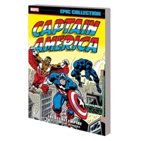 CAPTAIN AMERICA EPIC COLLECTION TP THE SECRET EMPIRE - Steve Englehart, Various