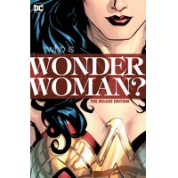 WONDER WOMAN WHO IS WONDER WOMAN THE DELUXE EDITION HC