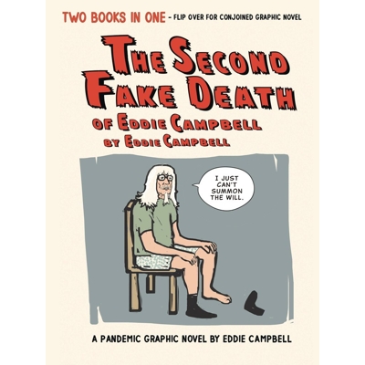 Second Fake Death Of Eddie Campbell & Fate Of The Artist
