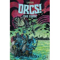 ORCS THE CURSE TP - Christine Larsen