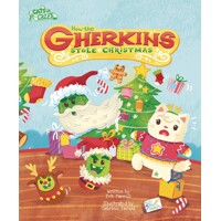 HOW GHERKINS STOLE CHRISTMAS HC - Darren Farrel