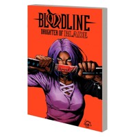 BLOODLINE DAUGHTER OF BLADE TP - Danny Lore
