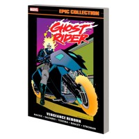 GHOST RIDER EPIC COLLECTION TP VENGEANCE REBORN - Howard Mackie, Various