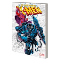 X-MEN X-VERSE TP X-VILLAINS - Chris Claremont, Various