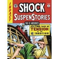 EC ARCHIVES SHOCK SUSPENSTORIES TP VOL 03 - Carl Wessler