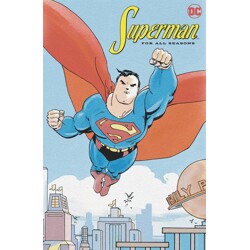 SUPERMAN FOR ALL SEASONS TP (2023 EDITION) - Jeph Loeb