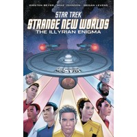 STAR TREK NEW WORLDS ILLYRIAN ENIGMA TP (MR) - Kirsten Beyer, Mike Johnson