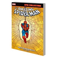 AMAZING SPIDER-MAN EPIC COLL GREAT RESPONSIBILITY TP NEW PTG - Zeb Wells, Eric...