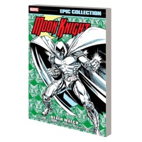MOON KNIGHT EPIC COLLECTION DEATH WATCH TP - Terry Kavanagh, Various
