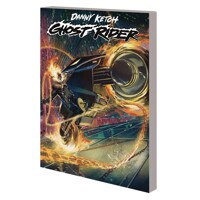 DANNY KETCH GHOST RIDER BLOOD &amp; VENGEANCE TP - Howard Mackie