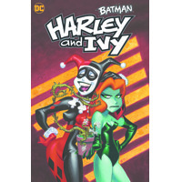 BATMAN HARLEY AND IVY TP (2023 EDITION) - PAUL DINI, BRUCE TIMM, RONNIE DEL CA...
