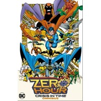 ZERO HOUR CRISIS IN TIME OMNIBUS HC (2023 EDITION) - DAN JURGENS, MARK WAID, C...