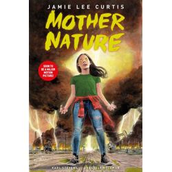 MOTHER NATURE HC VOL 01 (MR) - Jamie Lee Curtis, Russell Goodman