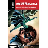 COMPLETE INSUFFERABLE BY MARK WAID TP (MR) - Mark Waid