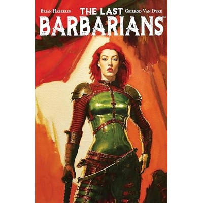 Last Barbarians Vol. 1