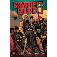 SAVAGE SQUAD 6 TP - Robert Venditti, Brockton McKinney