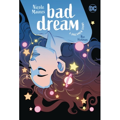 Bad Dream A Dreamer Story - Nicole Maines